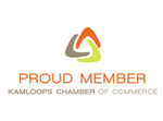 Proud member of Kamloops Chamber of Commerce